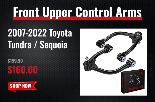2007-2022 Toyota Tundra Sequoia Lifted Front Upper Control Arms 2 Inch-4 Inch